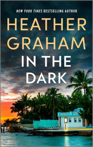 Title: In the Dark, Author: Heather Graham
