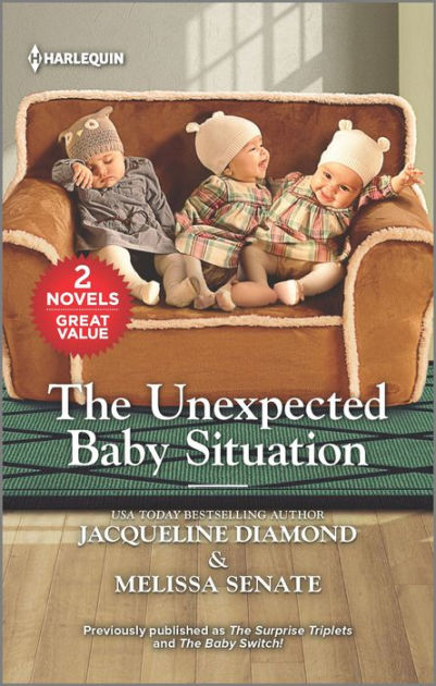 The Unexpected Baby Situation By Jacqueline Diamond, Melissa Senate ...