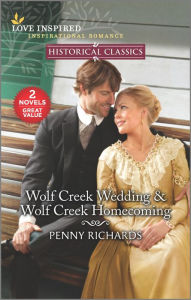 Title: Wolf Creek Wedding & Wolf Creek Homecoming, Author: Penny Richards