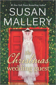 Title: The Christmas Wedding Guest, Author: Susan Mallery