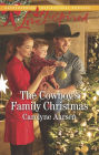 The Cowboy's Family Christmas: A Fresh-Start Family Romance