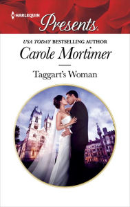 Title: Taggart's Woman, Author: Carole Mortimer