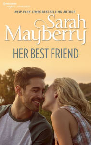 Title: Her Best Friend, Author: Sarah Mayberry