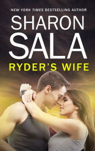 Title: Ryder's Wife: An Action-Filled Private Investigator Romance, Author: Sharon Sala