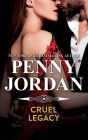 Cruel Legacy: A Classic Novel