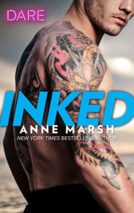 Title: Inked: A Bad Boy Biker Romance, Author: Anne Marsh