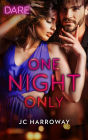One Night Only: A Steamy Workplace Romance