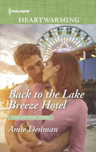 Title: Back to the Lake Breeze Hotel: A Clean Romance, Author: Amie Denman