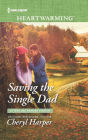 Saving the Single Dad: A Clean Romance