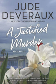 Title: A Justified Murder (Medlar Mystery Series #2), Author: Jude Deveraux