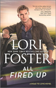 Downloading books to kindle for free All Fired Up by Lori Foster