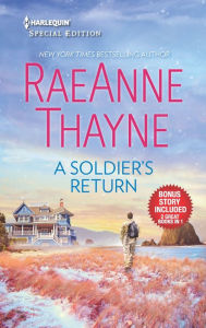 Title: A Soldier's Return & The Daddy Makeover, Author: RaeAnne Thayne