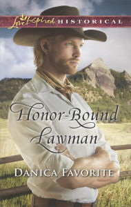 Title: Honor-Bound Lawman, Author: Danica Favorite