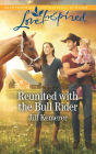 Reunited with the Bull Rider: A Fresh-Start Family Romance