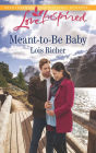 Meant-to-Be Baby: A Fresh-Start Family Romance