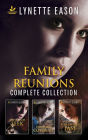 Family Reunions Complete Collection: Hide and Seek\Christmas Cover-Up\Her Stolen Past
