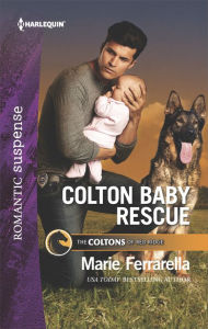 Title: Colton Baby Rescue, Author: Marie Ferrarella
