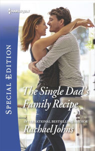 Title: The Single Dad's Family Recipe, Author: Rachael Johns