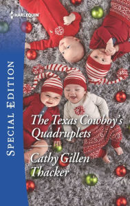 Title: The Texas Cowboy's Quadruplets, Author: Cathy Gillen Thacker