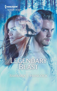 Title: Legendary Beast, Author: Barbara J. Hancock