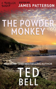 Title: The Powder Monkey, Author: Ted Bell