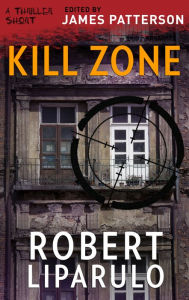 Title: Kill Zone, Author: Robert Liparulo