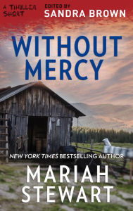 Title: Without Mercy, Author: Mariah Stewart