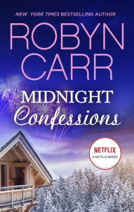 Title: Midnight Confessions, Author: Robyn Carr