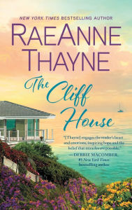 Title: The Cliff House, Author: RaeAnne Thayne