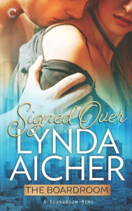 Title: Signed Over, Author: Lynda Aicher