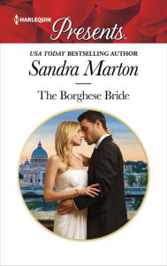 Title: The Borghese Bride, Author: Sandra Marton