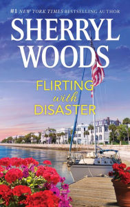 Title: Flirting with Disaster (Charleston Trilogy #2), Author: Sherryl Woods