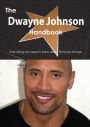 The Dwayne Johnson Handbook - Everything You Need to Know about Dwayne Johnson