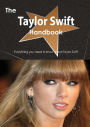 The Taylor Swift Handbook - Everything You Need to Know about Taylor Swift