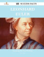 Leonhard Euler 148 Success Facts - Everything You Need to Know about Leonhard Euler