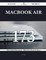 Macbook Air 173 Success Secrets - 173 Most Asked Questions on Macbook Air - What You Need to Know
