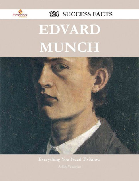 Edvard Munch 124 Success Facts - Everything You Need To Know About ...