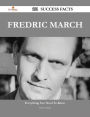 Fredric March 181 Success Facts - Everything you need to know about Fredric March