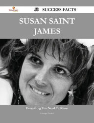 Title: Susan Saint James 59 Success Facts - Everything you need to know about Susan Saint James, Author: George Frazier