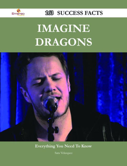 imagine-dragons-163-success-facts-everything-you-need-to-know-about