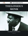 Thelonious Monk 255 Success Facts - Everything you need to know about Thelonious Monk