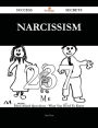 Narcissism 237 Success Secrets - 237 Most Asked Questions On Narcissism - What You Need To Know