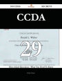 CCDA 29 Success Secrets - 29 Most Asked Questions On CCDA - What You Need To Know