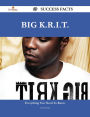 Big K.R.I.T. 69 Success Facts - Everything you need to know about Big K.R.I.T.