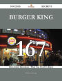 Burger King 167 Success Secrets - 167 Most Asked Questions On Burger King - What You Need To Know