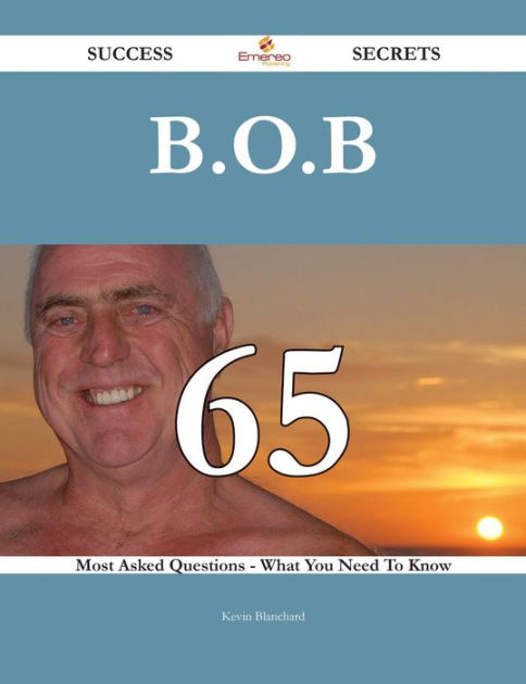 B.o.B 65 Success Secrets - 65 Most Asked Questions On B.o.B - What You ...