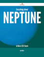 Everything About Neptune Is Here - 223 Facts