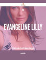 98 Evangeline Lilly Life Hacks You'll Never Forget