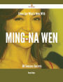 Come See What's New With Ming-Na Wen - 80 Success Secrets