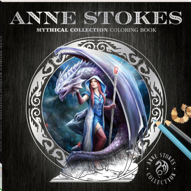 Anne Stokes Mythical Collection Coloring Book by Anne Stokes, Paperback